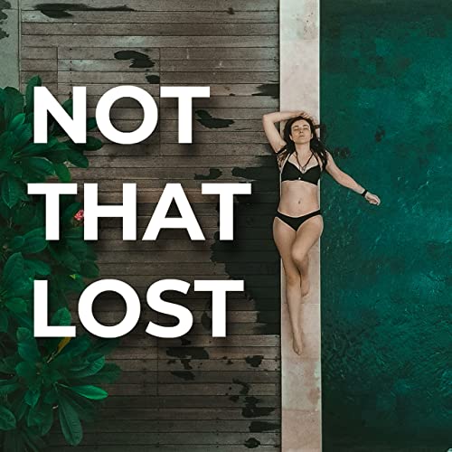 NOT THAT LOST - TRAILER