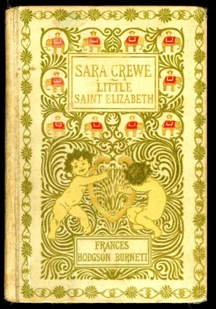 Sara Crewe: Little Saint Elizabeth and Other St... B000NK7KU0 Book Cover