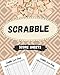 Scrabble Score Sheets: Scrabble Game Book Pad and Score Keeper Notebook | Game Book for Score Keeping, 120 Sheet Score Card | Record Your Scrabble Games! Scoring Sheet For Scrabble Players and Lovers