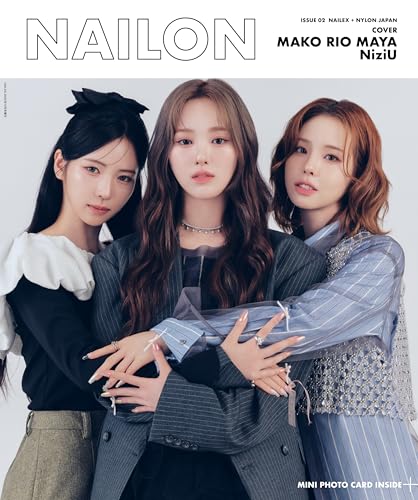 NAILON ISSUE 02 MAKO・RIO・MAYA / NiziU （NAILEX 2025年10月号増刊）【W表紙：MAKO・RIO・MAYA（NiziU）】のサムネイル