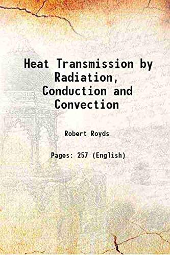 Amazon In Buy Heat Transmission By Radiation Conduction And
