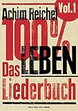  100% Leben. Das Liederbuch: Volume 1