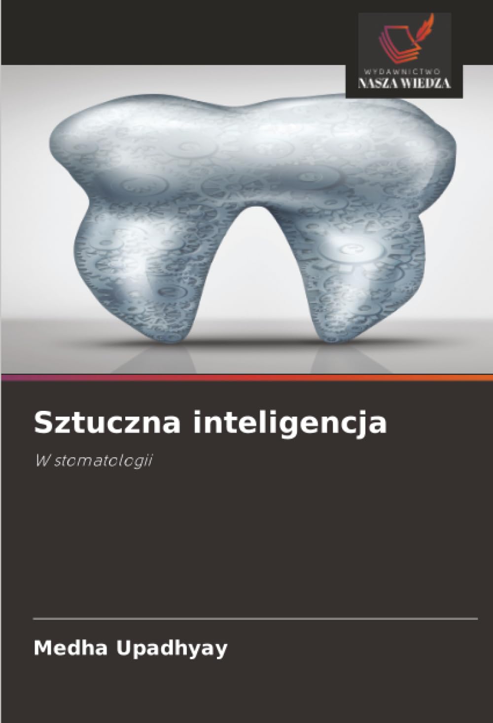 Sztuczna inteligencja: W stomatologii