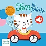  Tom le pilote je touche et j\'entends
