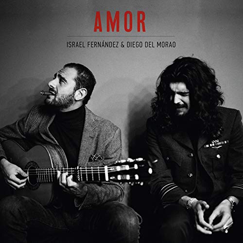 Israel Fernández, Diego del Morao disco Amor