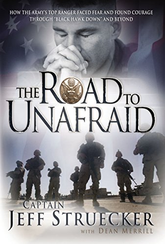 The Road to Unafraid: How the Army's Top Ranger Faced