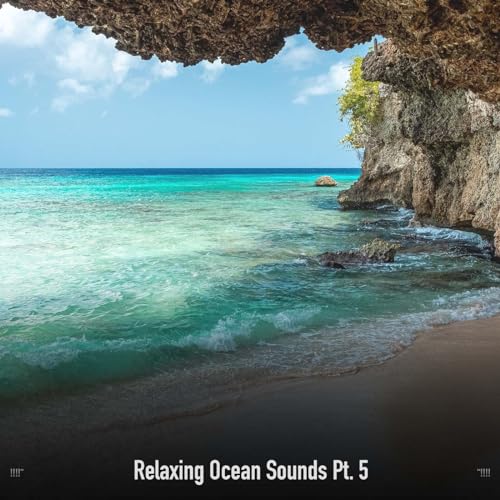 Play !!!!" Relaxing Ocean Sounds Pt. 5 "!!!! by Ocean Sounds, Ocean ...