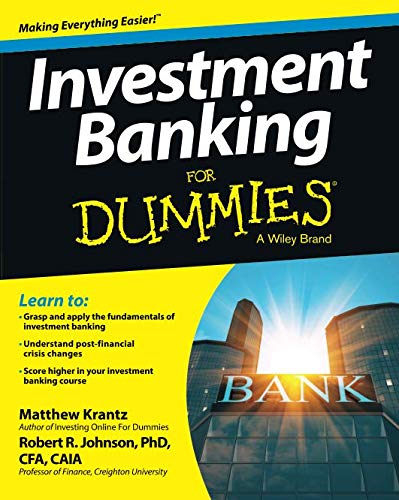 Investment Banking For Dummies (For Dummies Series)
