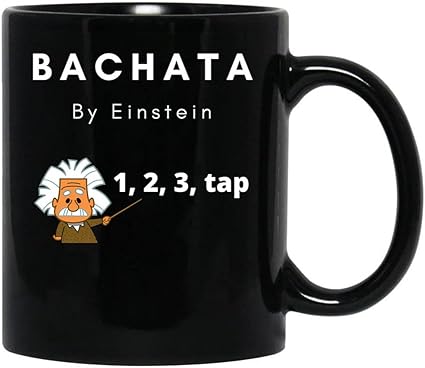 Bachata By Einstein Black Coffee Mug, Gift Coffee Mug