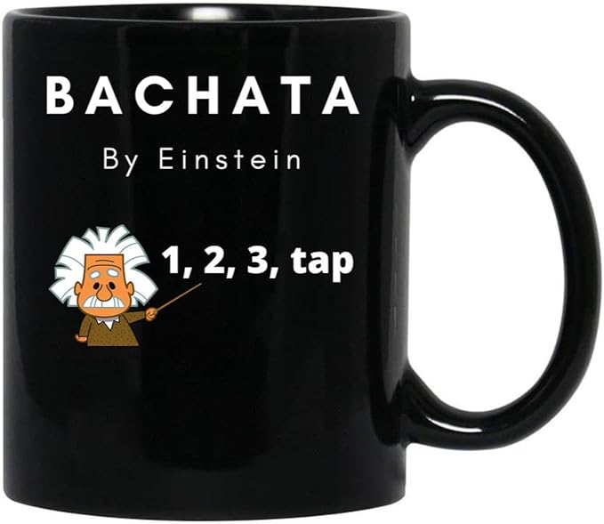 Bachata By Einstein Black Coffee Mug, Gift Coffee Mug