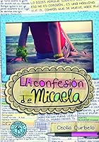 La confesión de Micaela 958866280X Book Cover