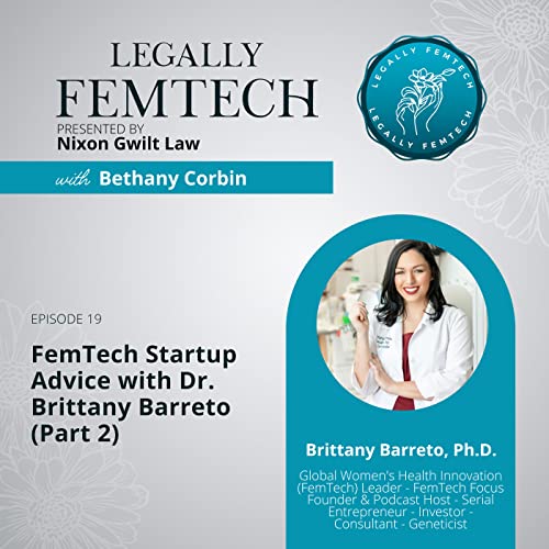 『FemTech Startup Advice with Dr. Brittany Barreto (Part 2)』のカバーアート