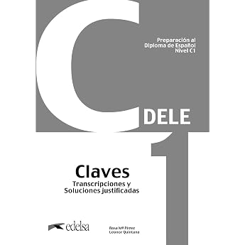 Preparaci n al DELE C1 Claves. Nueva edici n Preparaci n al Diploma de Espa ol