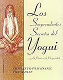 Los Sorprendentes Secretos del Yogui...y la Puerta a la Prosperidad (Spanish Edition)