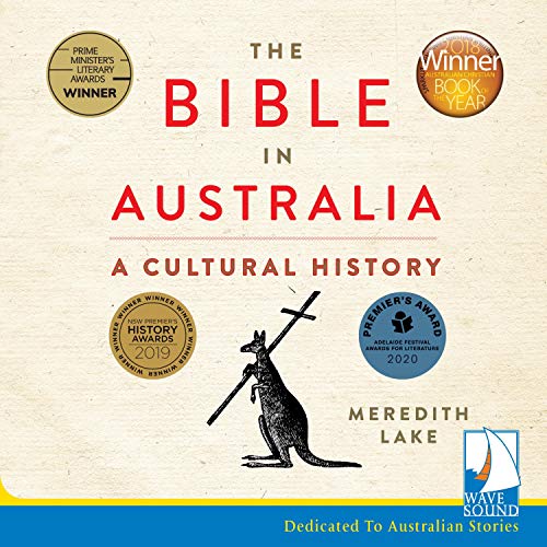 The Bible in Australia by Meredith Lake episode artwork