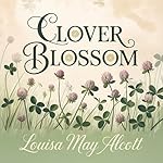 Cover of Clover Blossom