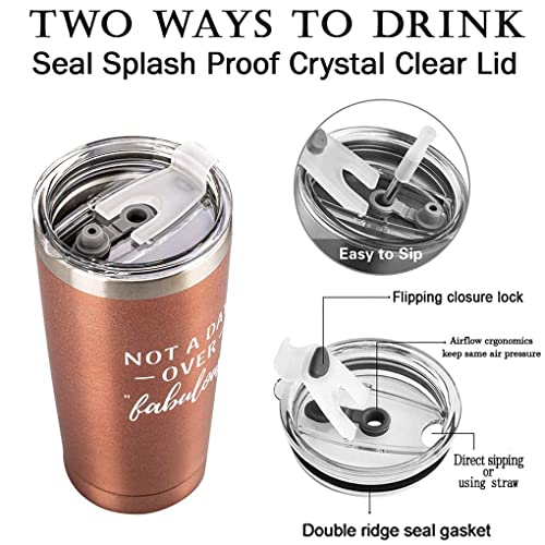 NASIDE Not A Day Over Fabulous,20 Oz Stainless Steel Insulated Tumbler mugs with Lid Straw 21st 30th 40th 50th 60th 65th 70th birthday gifts for women Grandma Woman Mom Best Friend ideas Rose Gold - Image 6