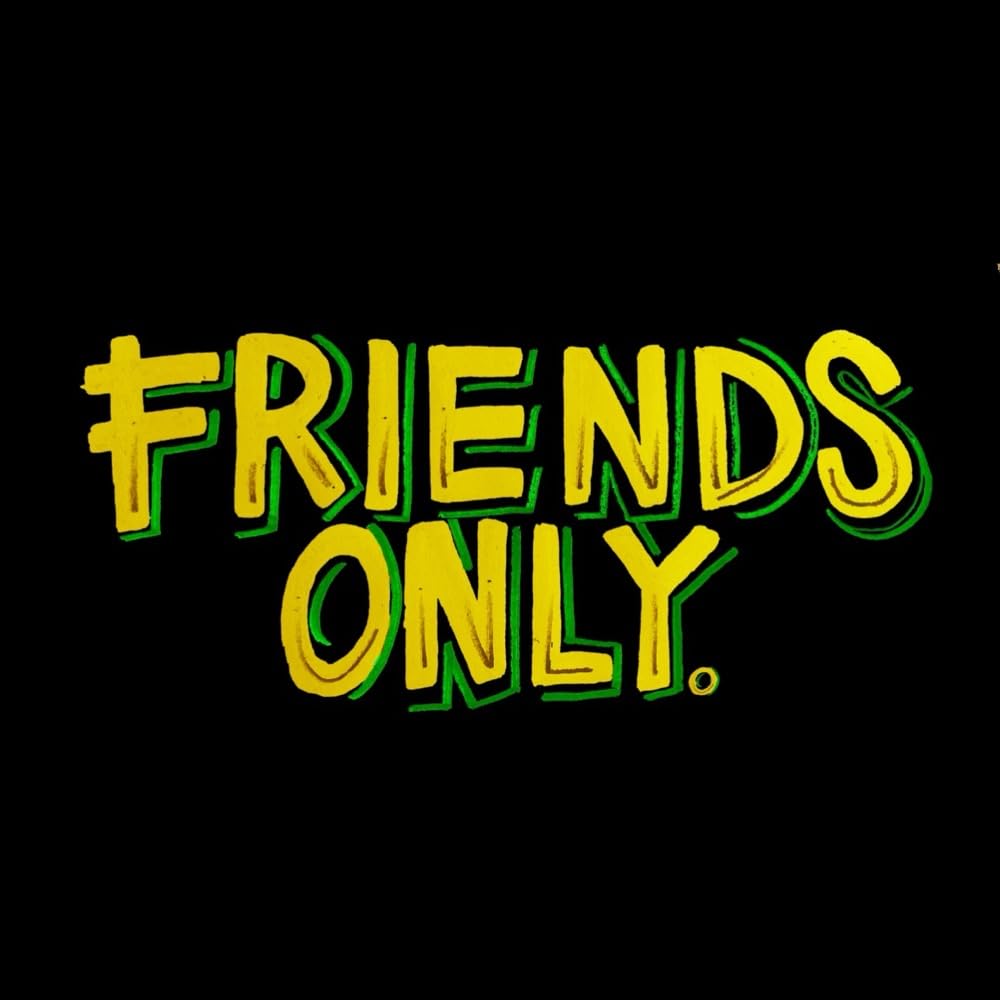 Friends Only