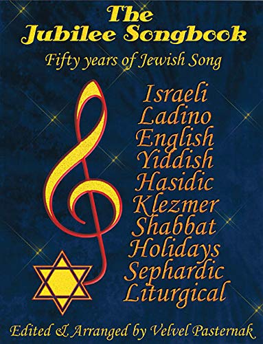 Velvel PasternakThe Jubilee Songbook: Fifty Years of Jewish Song