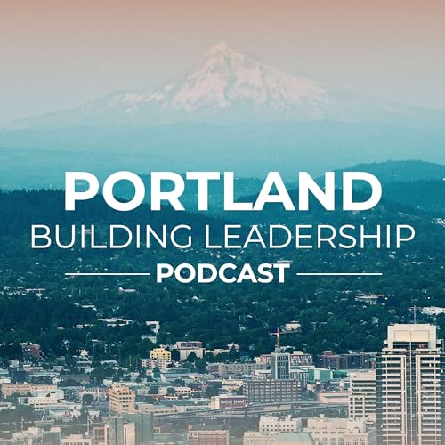 Portland Building Leadership Podcast cover art