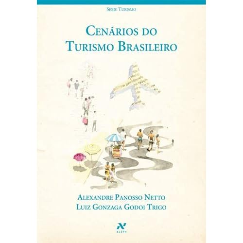 Cenarios Do Turismo Brasileiro