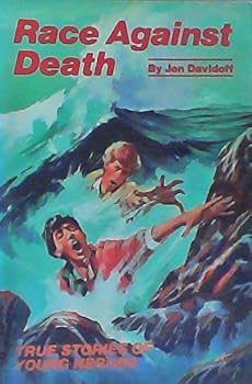 Paperback Race against death: True stories of young heroes Book
