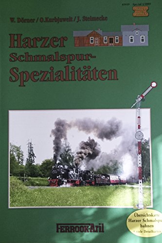 Preisvergleich Produktbild Harzer Schmalspur-Spezialitäten (Archiv und Modellbau)