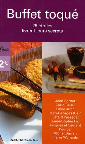 Buffet toqué : 25 Etoiles livrent leurs secrets