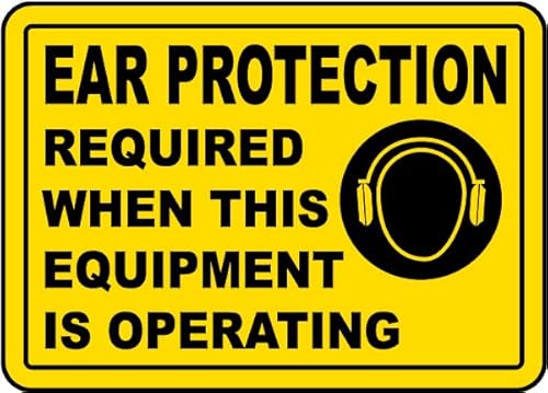 Traffic Signs - Ear Protection Required Sign E4 12 Inch by 18 Inch Aluminum Sign Street Weather Approved Sign 0.04 Thickness