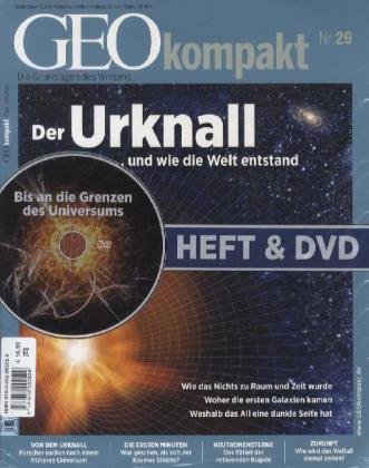 GEO kompakt 29/11: Der Urknall... und wie die Welt entstand (mit DVD) GEO kompakt 29/11: Der Urknall... und wie die Welt entstand (mit DVD)