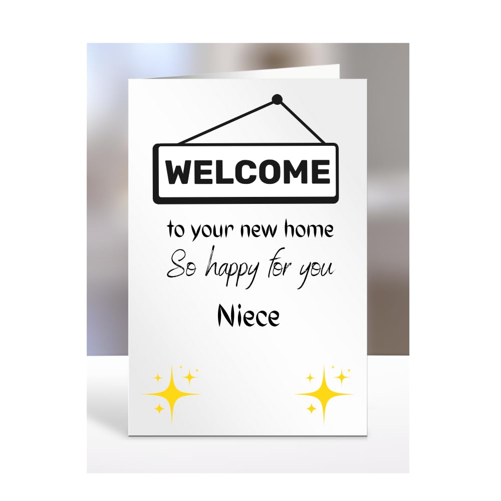 Welcome to your new home, card for Niece, men women, him, her, female, male, presents for christmas, A5-196_163