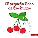 El pequeño libro de las frutas (Libros con solapas y lengüetas)