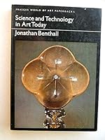 Science and Technology in Art Today (World of Art) 0500201269 Book Cover