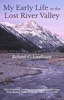 My Early Life in the Lost River Valley