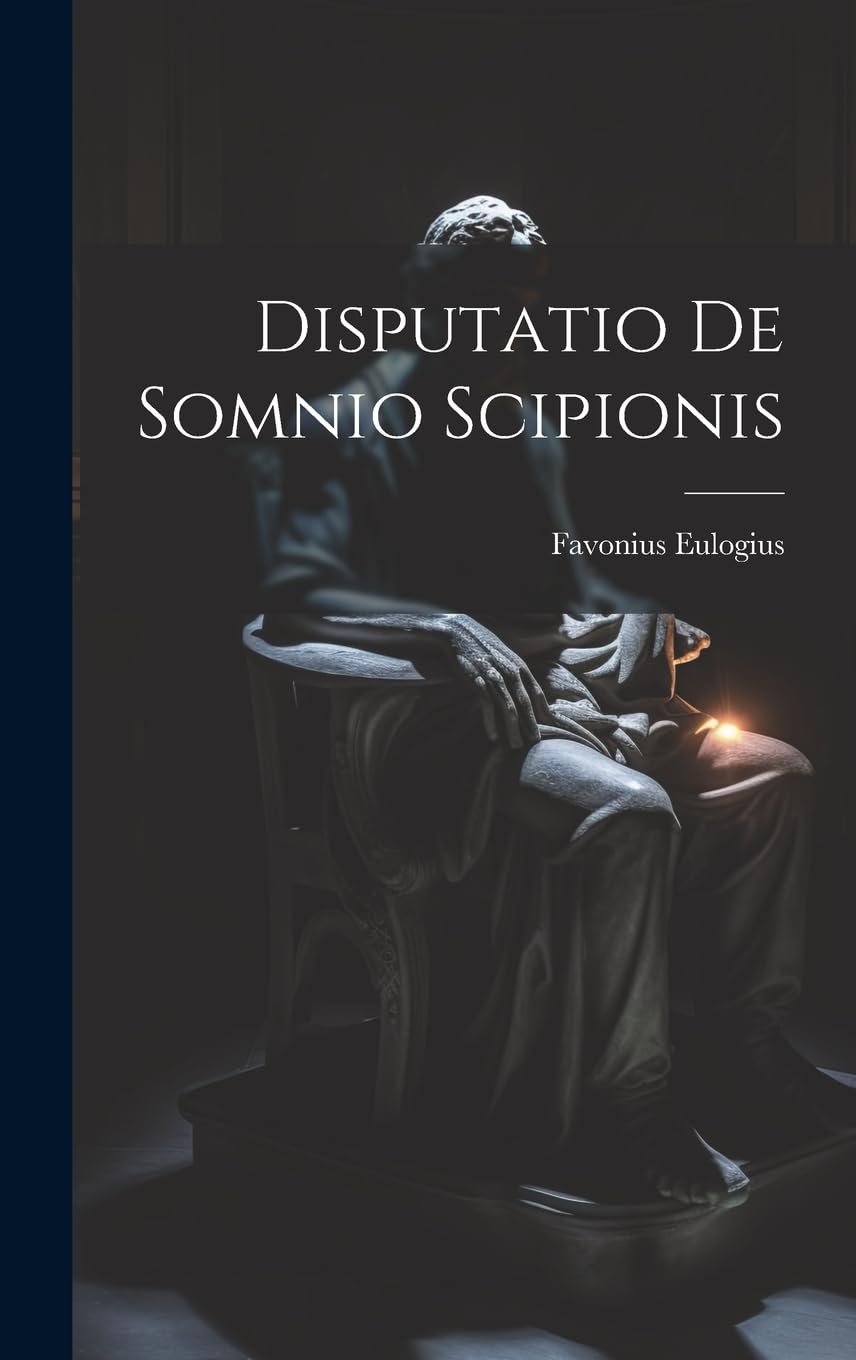 Disputatio De Somnio Scipionis