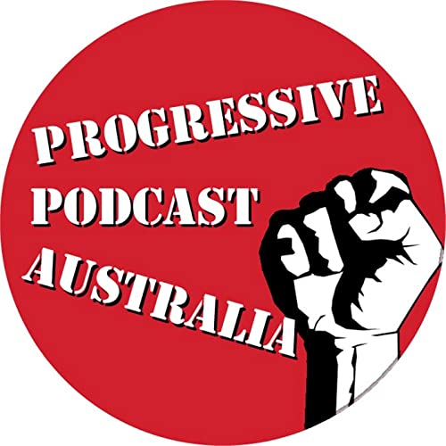 Progressive Podcast Australia cover art