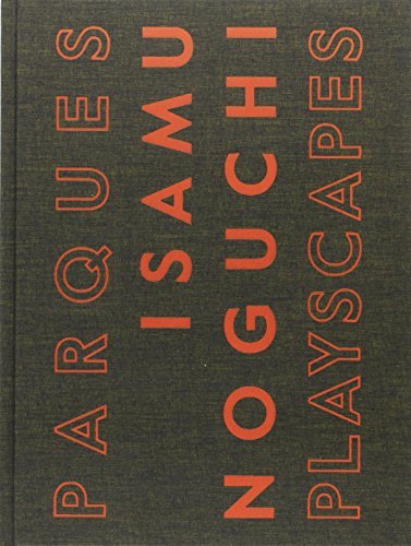 Isamu Noguchi: Playscapes (2016-08-23)