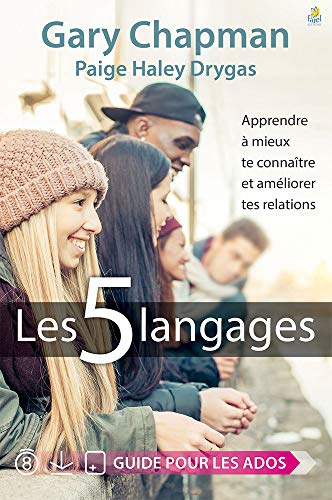 Les 5 Langages : apprendre à mieux te connaître et améliorer tes relations