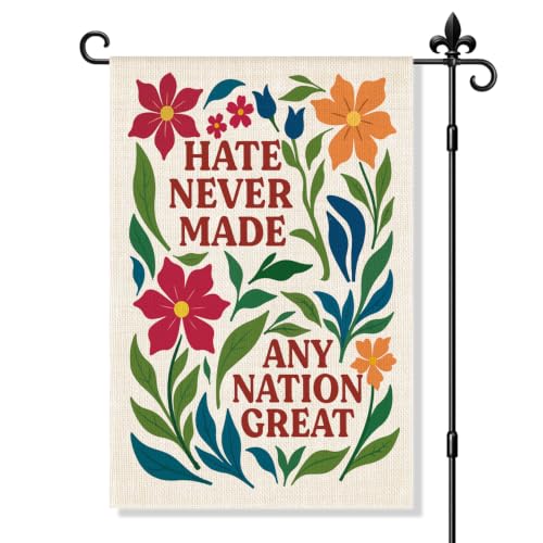JQYCJTR Hate Never Made Any Nation Great Garden Flag Double Sided