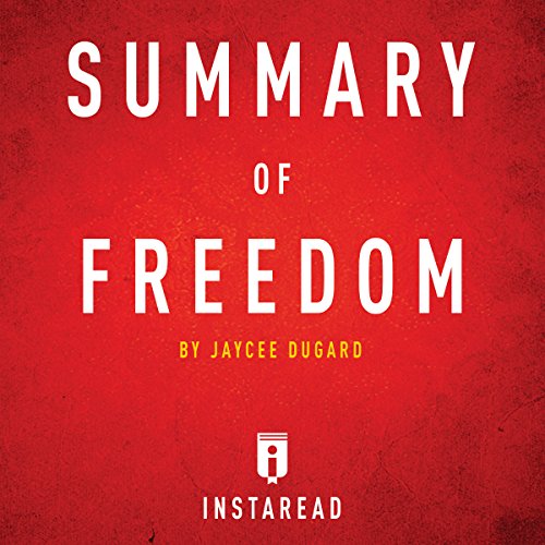 Summary of Freedom by Jaycee Dugard Includes Analysis (Hörbuch