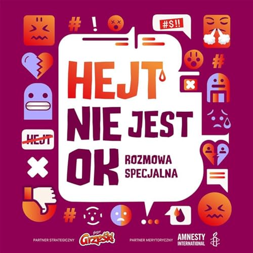 Hejt nie jest OK - rozmowa specjalna