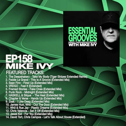 ESSENTIAL GROOVES WITH MIKE IVY EP158