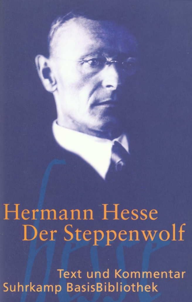 Der Steppenwolf: Text und Kommentar