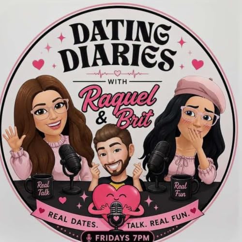 Dating Diaries with Raquel & Brit cover art