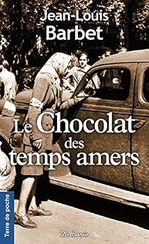 Pocket Book CHOCOLAT DES TEMPS AMERS (LE) [French] Book