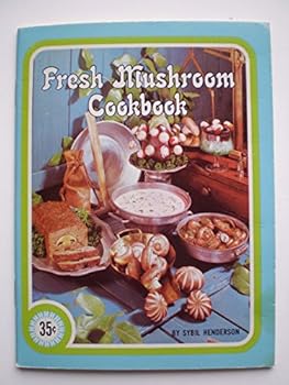 Paperback Fresh Mushroom Cookbook, Cook Book