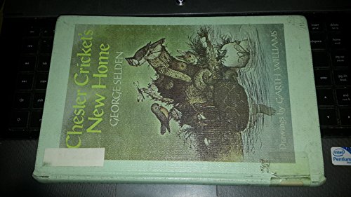 Chester Cricket's New Home (Chester Cricket and... 0374312400 Book Cover