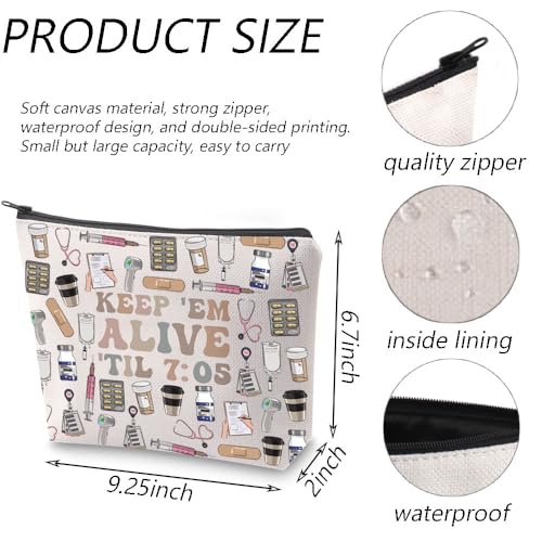 TGBJE Nurse Makeup Bag Night Shift Nurse Appreciation Gift Keep Them Alive til 7:05 Cosmetic Pouch Bag Registered Nurse Gift (Alive til 7:05 MU)2