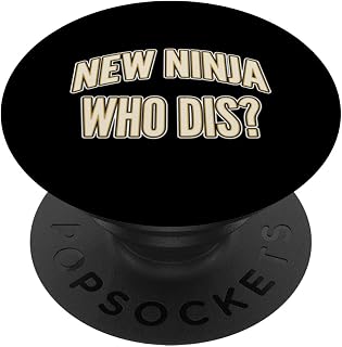 Ninja New Ninja Who Dis Karate PopSockets Adhesive PopGrip