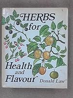 Herbs for health and flavour 0702810703 Book Cover